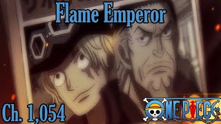 🚨 Spoiler Warning 🚨 One Piece Ch 1054  quotFlame Emperorquot [upl. by Allertse591]