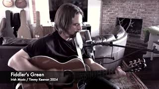 Fiddlers Green  Irish Folk Music  Fisherman Song  Sea Shanty performed by Timmy Keenan [upl. by Topping]