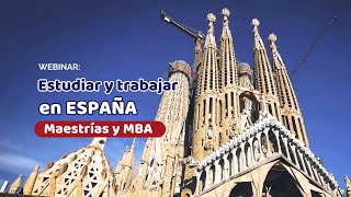 Webinar  Estudia y Trabaja en España [upl. by Tutt39]