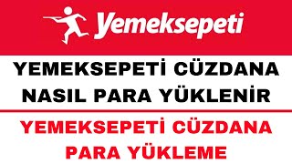 Yemeksepeti Cüzdana Para Yükleme Nasıl Yapılır [upl. by Hyozo]