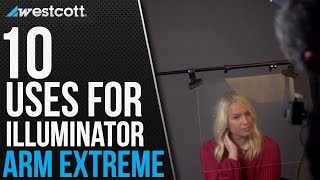 10 Ways to Use the Illuminator Arm Extreme [upl. by Uhthna]