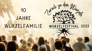 Wurzelfestival  Official Aftermovie 2023 [upl. by Icnan]