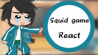 ••Squid Game•• •Squid game react• Ft gi hun  sae byoek Ali Abdul  sangwoo [upl. by Isiah]