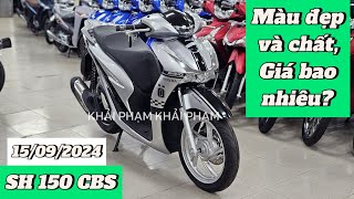 Báo giá Honda SH 150 lên màu Bạc cực đẹp và chất tại CH Mai Duyên ngày 150924Khải Phạm sh sh160 [upl. by Elspeth986]