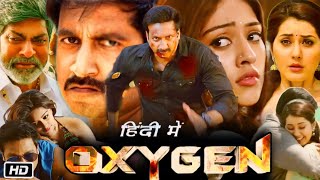 Oxygen Hindi Dubbed Full Movie  Gopichand  Raashi Khanna  Anu Emmanuel  Jagapathi Babu  Review [upl. by Neelrahs332]