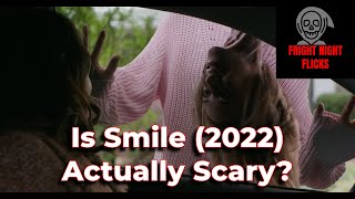 Smile 2022 Is it Actually Scary [upl. by Venn21]