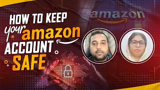 How to keep your Amazon Account Safe [upl. by Vories]