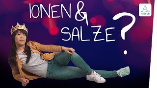 Ionen und Salze I Einführung I musstewissen Chemie [upl. by Ettedranreb102]