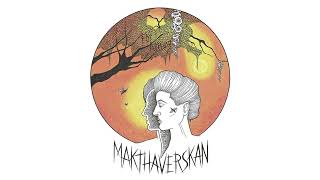 Makthaverskan  quotAll I’ve Ever Wanted to Sayquot Official Audio [upl. by Sollars222]