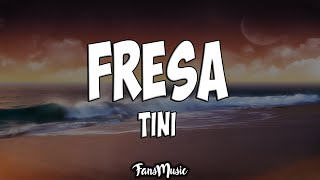 TINI Ft Lalo Ebratt  Fresa Letra [upl. by Dilly792]