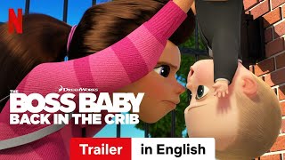 The Boss Baby Back in the Crib Season 2  Trailer in English  Netflix [upl. by Fai]