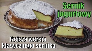 Sernik jogurtowy  lżejsza wersja klasycznego sernika [upl. by Halilahk197]