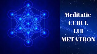 Meditatie CUBUL LUI METATRON 💥 [upl. by Aterg]