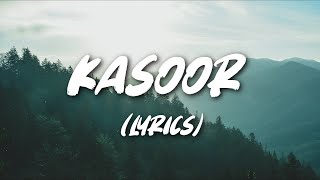 Kasoor  Prateek Kuhad  Lyrics [upl. by Rosabelle695]