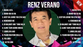 Renz Verano Playlist Of All Songs  Renz Verano Greatest Hits Full Album [upl. by Lynden984]