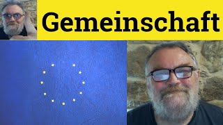 🔵 Gemeinschaft Meaning  Gemeinschaft Examples  Gemeinschaft Definition  Society  Gemeinschaft [upl. by Auoh]