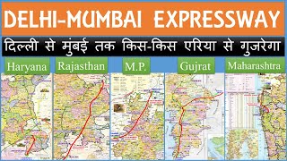 Delhi Mumbai Expressway Route alignment map  DelhiMumbai Expressway new update  Papa construction [upl. by Enomys]