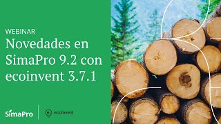 Webinar  Novedades en SimaPro 92 con ecoinvent 371 [upl. by Jonah]