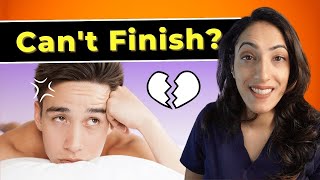 How to Overcome Delayed Ejaculation and Enjoy Better Sex [upl. by Annim]