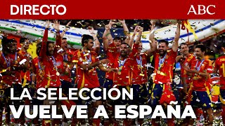 🔴 DIRECTO  La SELECCIÓN ESPAÑOLA celebra el título de Eurocopa 2024 [upl. by Zwart536]