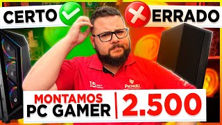 Montamos um PC GAMER com 2500 Reais Full HD Medio e Alto que Aceita Upgrades em 2024 [upl. by Dev]