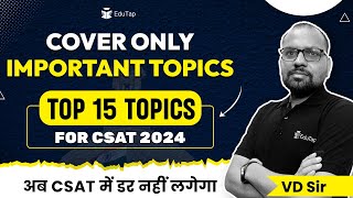 Most Important Topics for UPSC CSAT 2024  Qualify CSAT Paper In 2 Months  EduTap CSAT Preparation [upl. by Ahseeyt]