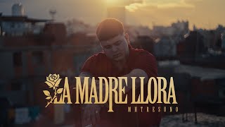 MHTRESUNO  LA MADRE LLORA VIDEO OFICIAL [upl. by Corry]