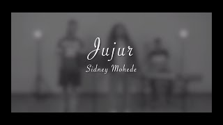 JUJUR  SIDNEY MOHEDE COVER [upl. by Amelie247]