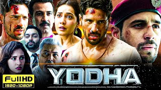 Yodha Full Movie Hindi 2024  Sidharth Malhotra Raashii KhannaDisha  HD Facts amp Review in English [upl. by Enomyar]