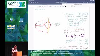 Bianca Dittrich Regge Calculus and Applications to LQG  Lecture 3  Loops24 Summer School [upl. by Billy]