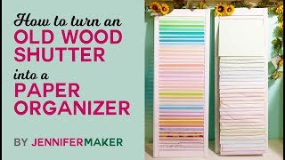 DIY Paper Organizer from a Repurposed Shutter Tutorial [upl. by Enelia]