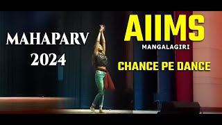 AIIMS Mangalagiri Fest Chance Pe Dance 2024 Mahaparv sharon MBBS medical college [upl. by Cinamod]