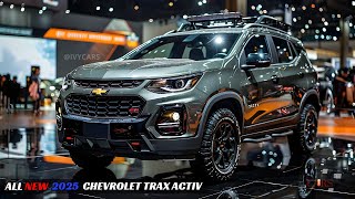 2025 Chevrolet Trax Activ Unveiled  Excellent For Dirty Gear And Outdoor Adventures [upl. by Duhl]