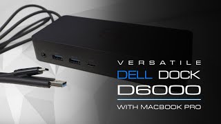 Dell D6000 Universal Dock review also connecting Macbook Pro [upl. by Othello178]