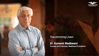 Transforming Lives I Dr Romesh Wadhwani Chairman amp Founder Wadhwani Foundation [upl. by Airdni]