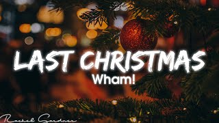 Wham  Last Christmas Lyrics [upl. by Custer]