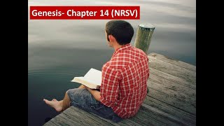 Genesis Chapter 14 NRSV [upl. by Aztiray791]