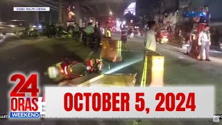 24 Oras Weekend Express OCTOBER 5 2024 HD [upl. by Brenner]