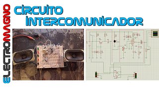 Pr7  Circuito intercomunicador Teoría simulación y pruebas [upl. by Crofton]