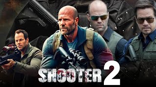 Shooter 2 2025 Full Movie Review amp Facts  Mark Wahlberg Jason Statham Kate Mara Antoine Fuqua [upl. by Beeson]