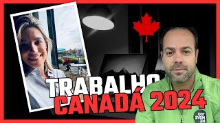 Como está o mercado de trabalho no Canada em 2024 Esta sobrando emprego Estamos trabalhando [upl. by Claus]