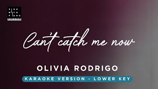 Cant catch me now  Olivia Rodrigo LOWER Key Karaoke  Piano Instrumental Cover with Lyrics [upl. by Layap]