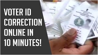 Voter ID Correction Online How to make changes in your Voter ID Card in 10 minutes [upl. by Rodney]