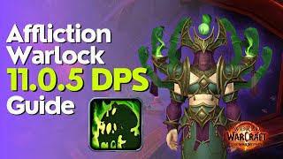 Affliction Warlock The War Within Guide  Season 1 M amp Raid [upl. by Zacherie]