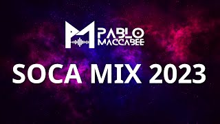 Best 2023 Soca Mix DJ Pablo Maccabee [upl. by Nariko]