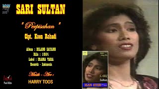 DEDDY DORES  PRESENT  SARI SULTAN  quot PERPISAHAN quot 1984  BEST ORIGINAL AUDIO QUALITY [upl. by Ahsyt]