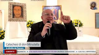 2 🔸SECONDA PARTE🔸 CATECHESI DI DON MINUTELLA IN DIRETTA DA PESCARA 091124 [upl. by Devon]