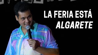 La Feria Está Algarete  Angel Gonzalez Stand Up [upl. by Flossie]