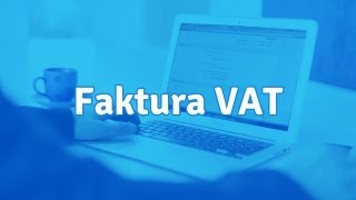 Faktura VAT  co to jest i jak wystawić [upl. by Enahpets]