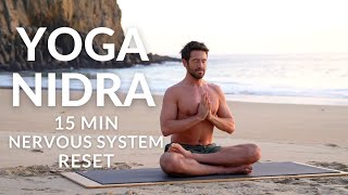 15 Min Yoga Nidra  Reset Your Nervous System [upl. by Carita]